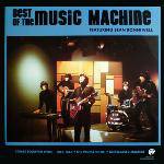 The Music Machine : Best of the Music Machine